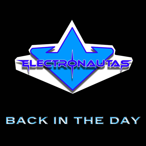Electronautas – Back In The Day